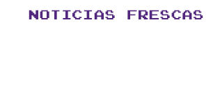 ¡Noticias frescas!